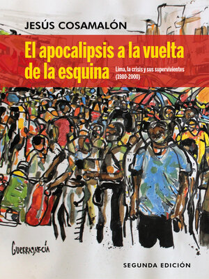 cover image of El apocalipsis a la vuelta de la esquina (2da. Edición)